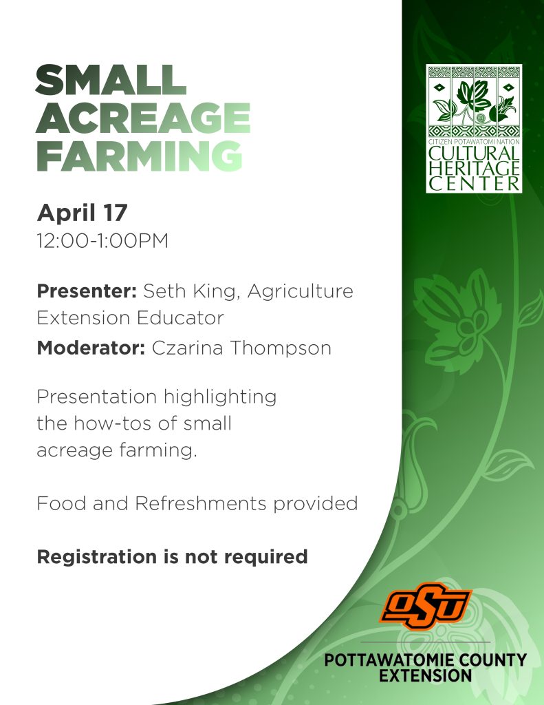 Small Acreage Farming Presentation with OSU Pottawatomie County Extension