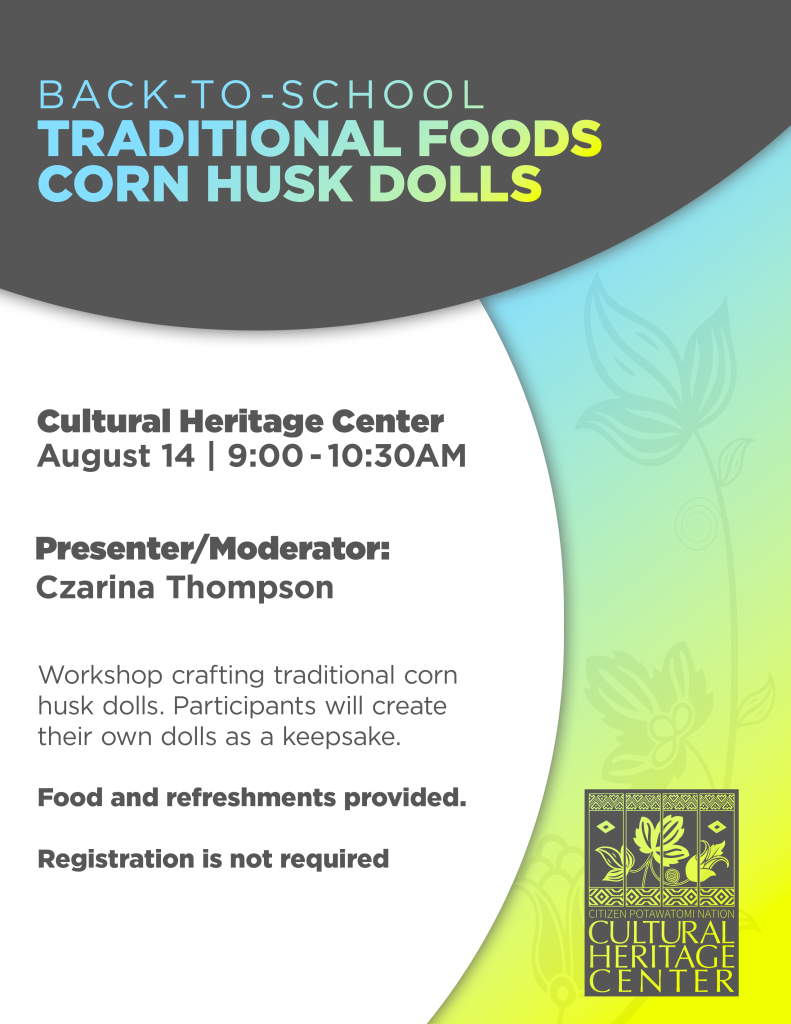 Back to School: Traditional Foods & Corn Husk Dolls
